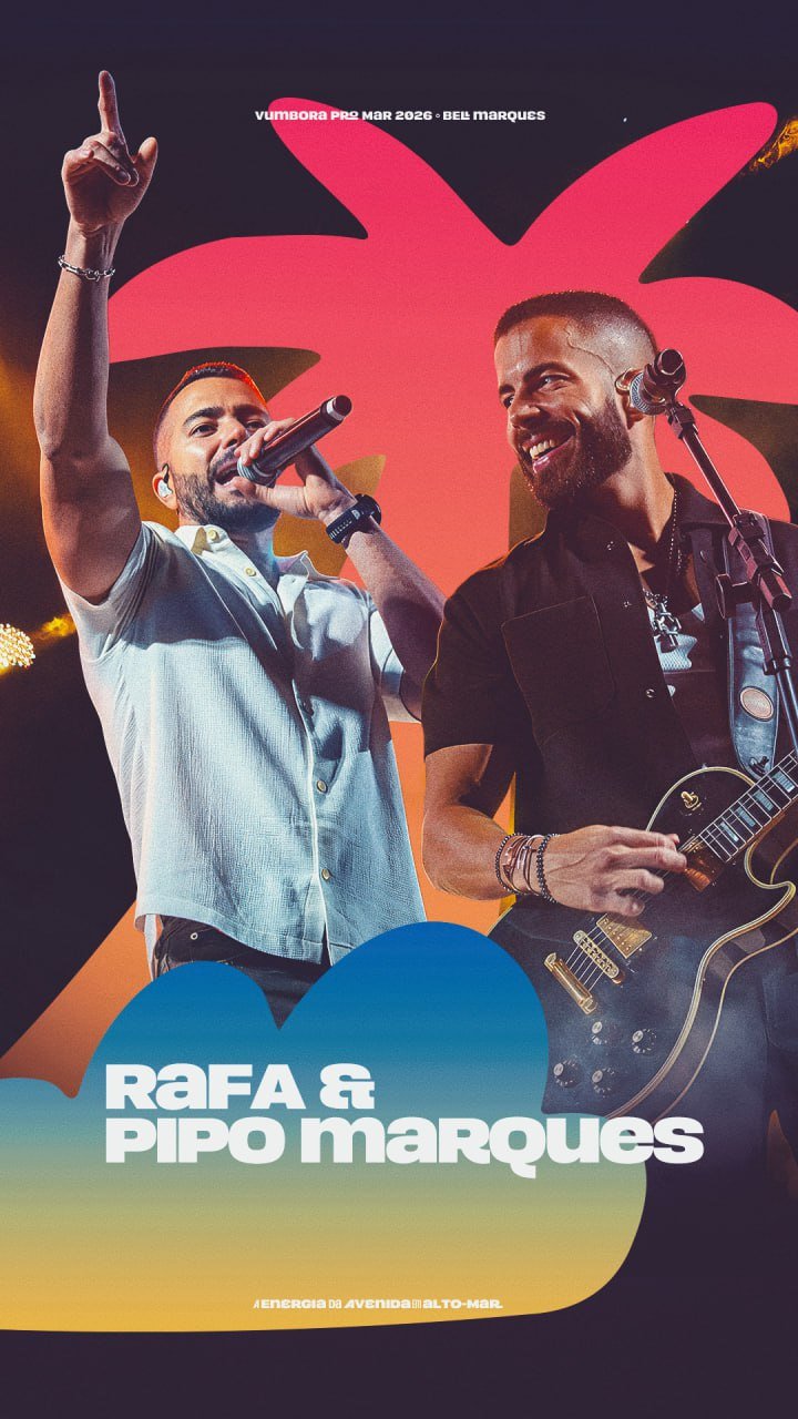 Vumbora Pro Mar - Rafa & Pipo Marques