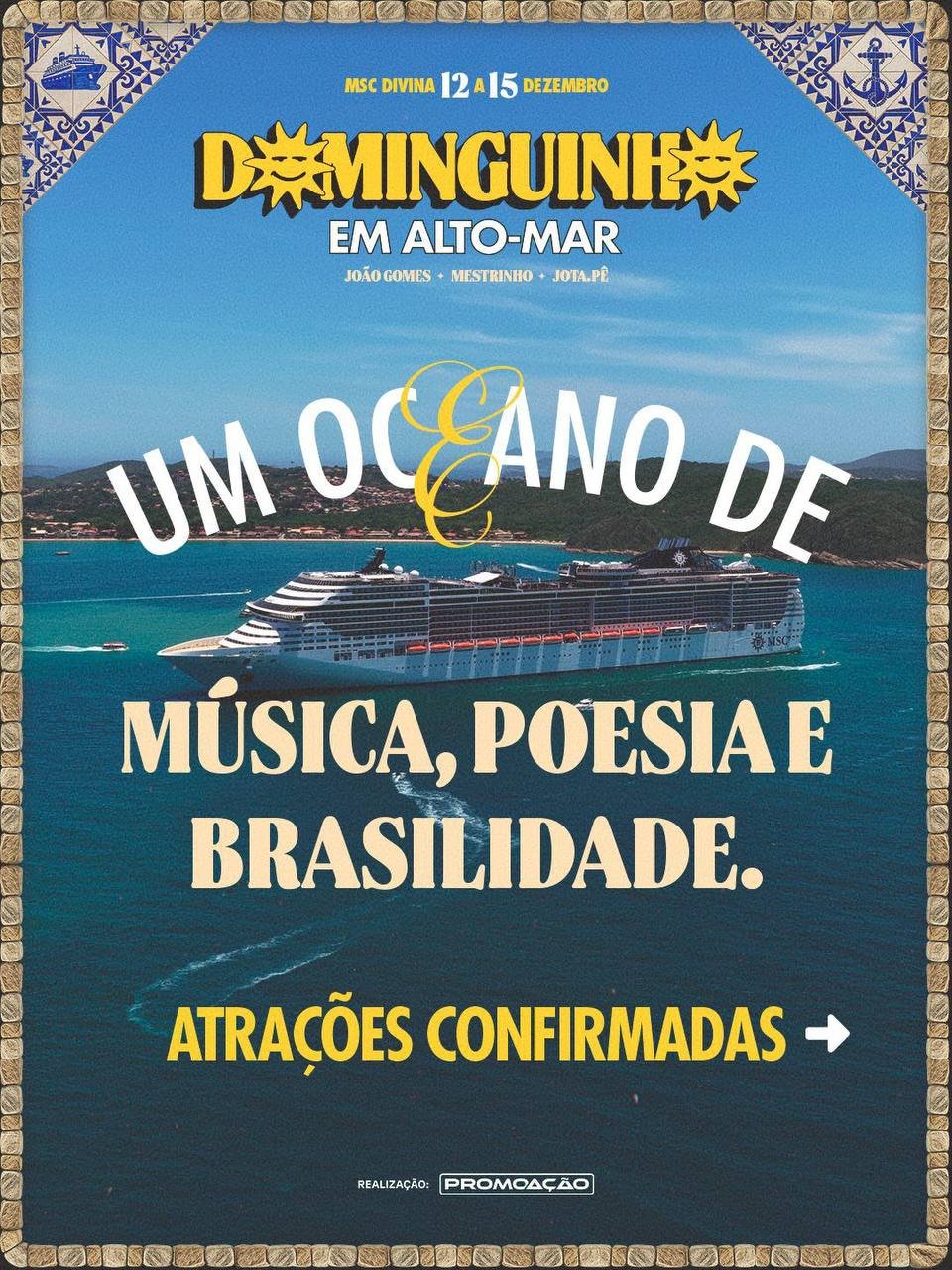 Dominguinho em Alto Mar - Atrações Confirmadas